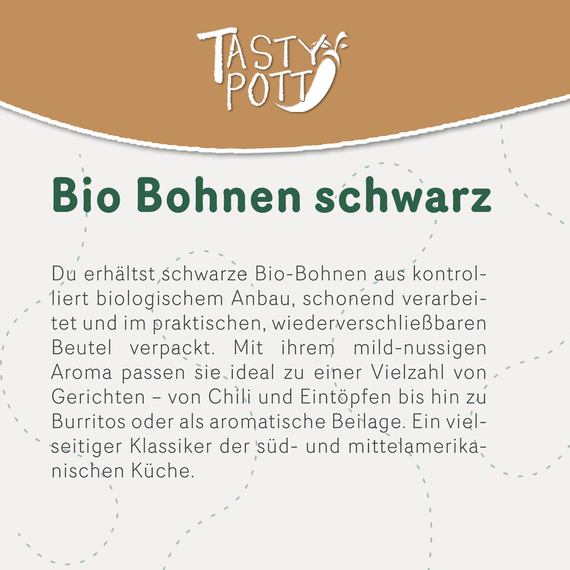 Tasty Pott Bio Bohnen schwarz 1Kg