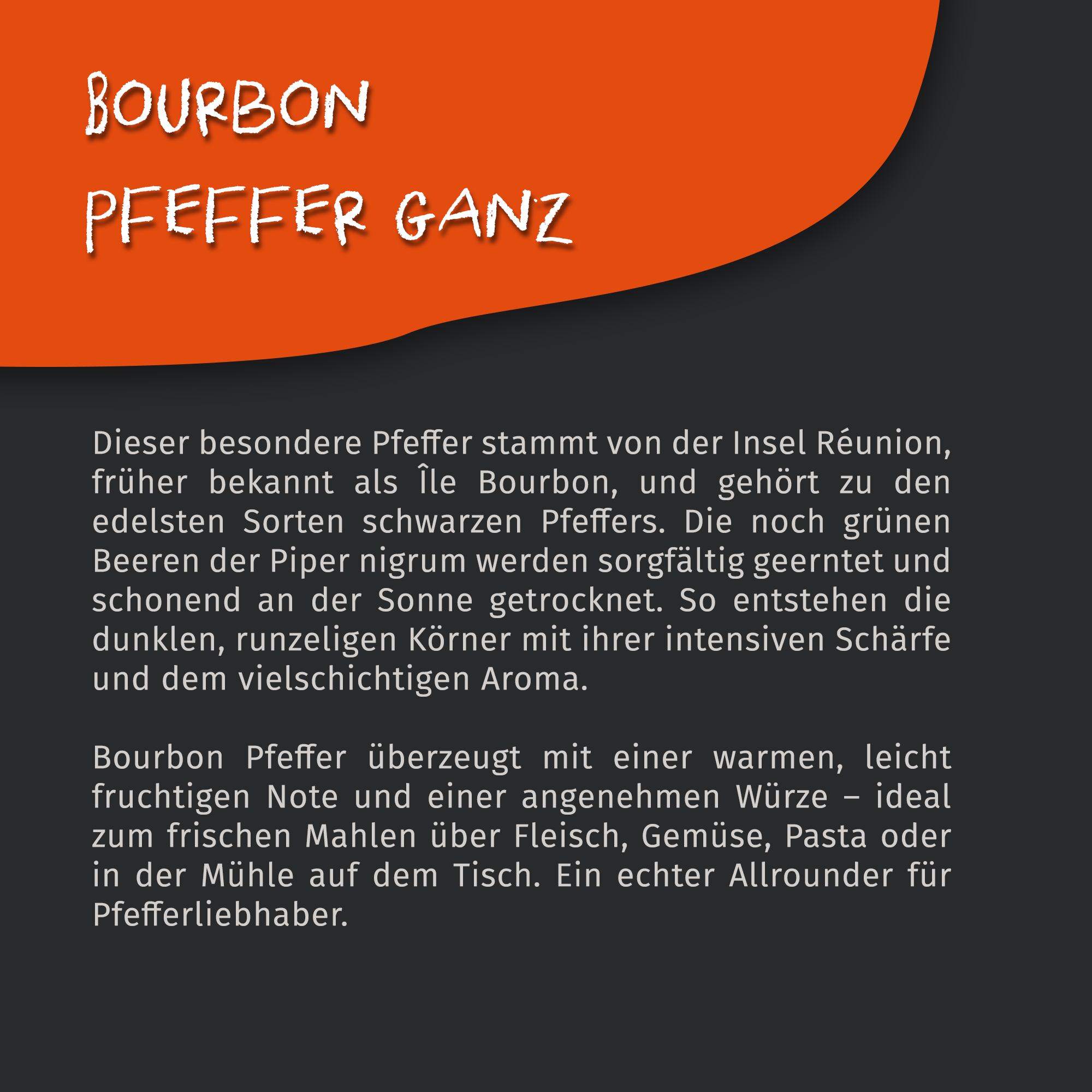 Bourbon Pfeffer schwarz ganz 50g - von Tasty Pott